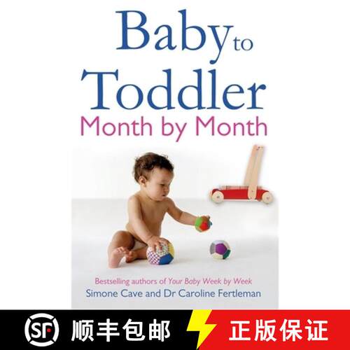 【3-4周达】Baby to Toddler Month by Month [9781848502093]