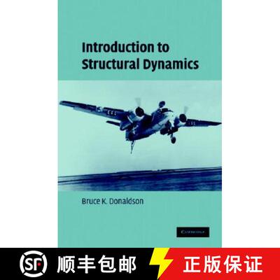 【3-4周达】Introduction to Structural Dynamics: - Introduction to Structural Dynamics [9780521865746]