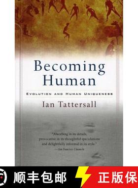 【3-4周达】Becoming Human: Evolution and Human Uniqueness [9780156006538]