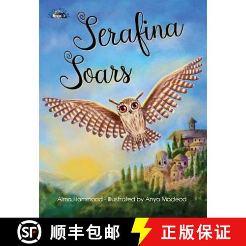 【3-4周达】Serafina Soars [9781733610971]