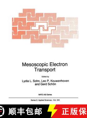 【3-4周达】Mesoscopic Electron Transport [9789048149063]