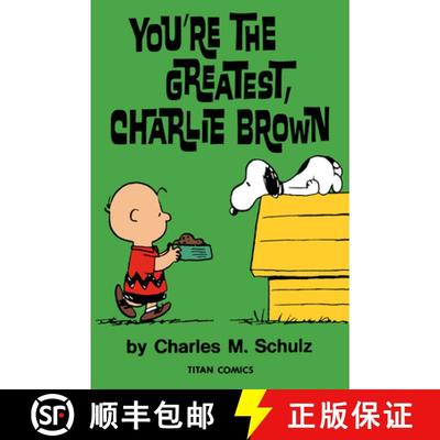 【3-4周达】Peanuts: You're the Greatest Charlie Brown [9781787742703]