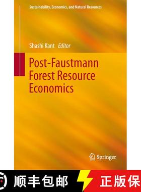 【3-4周达】Post-Faustmann Forest Resource Economics [9789400795679]
