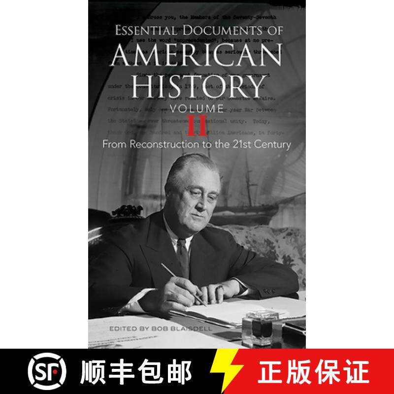 预订 Essential Documents of American History, Volume II: From Reconstruction to the Twenty-First Century [9780486809083]