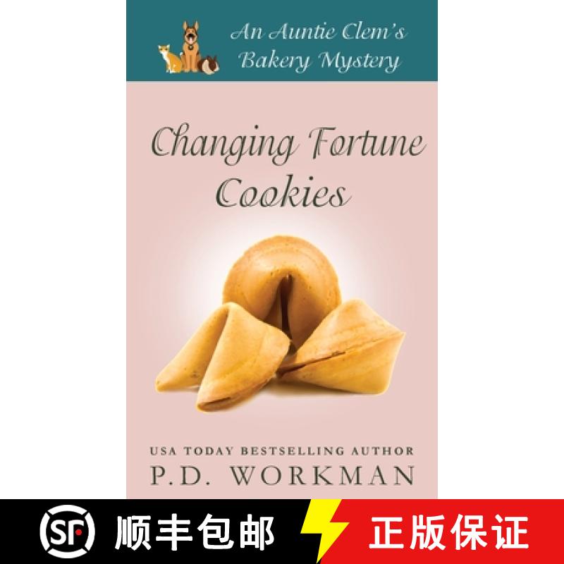 【3-4周达】Changing Fortune Cookies: A Cozy Culinary & Pet Mystery [9781774680506]