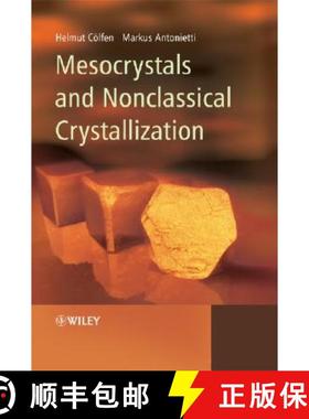 【3-4周达】Mesocrystals And Nonclassical Crystallization [Wiley化学化工] [9780470029817]