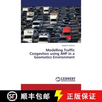 预订 Modelling Traffic Congestion Using Ahp in a Geomatics Environment [9783845441382]