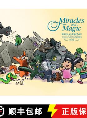 【3-4周达】Miracles and Magic: When a Child Eats [9789815084542]