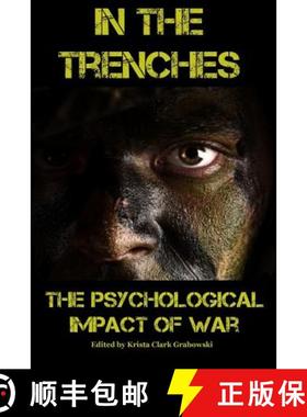 预订 In the Trenches: The Psychological Impact of War [9780692479933]