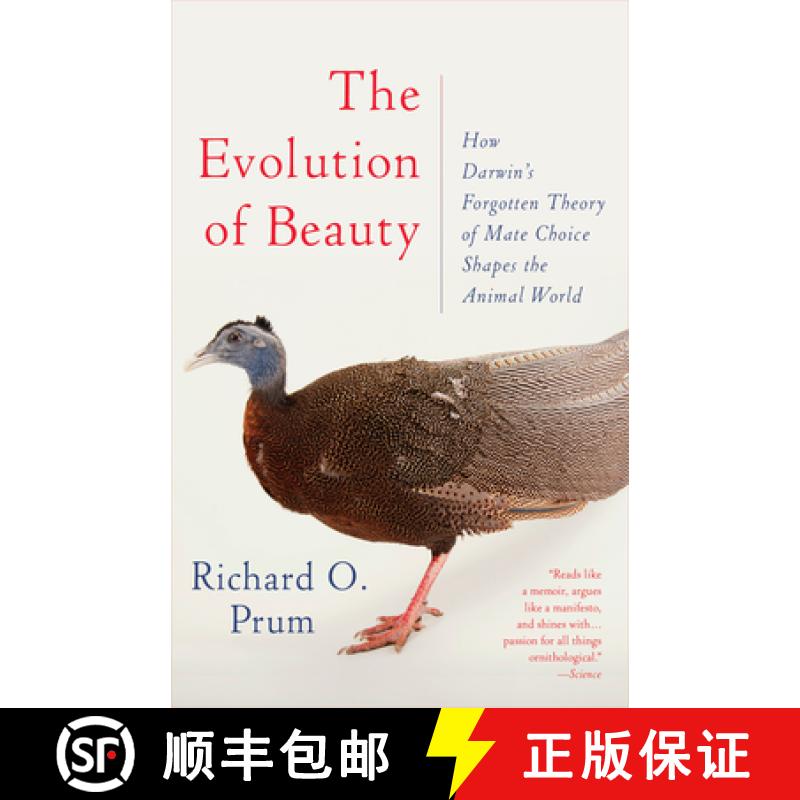 【3-4周达】The Evolution of Beauty: How Darwin's Forgotten Theory of Mate Choice Shapes the Animal Wo... [9780345804570]
