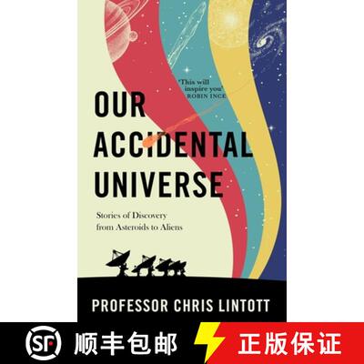 【3-4周达】Our Accidental Universe : Stories of Discovery from Asteroids to Aliens [9781911709183]