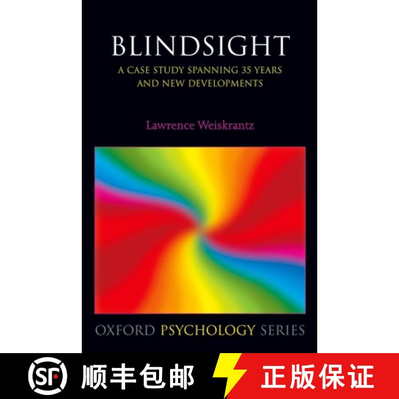 【3-4周达】Blindsight: A Case Study Spanning 35 Years and New Developments [9780199567218]