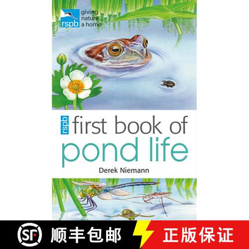 【3-4周达】RSPB First Book Of Pond Life [9781408165713]