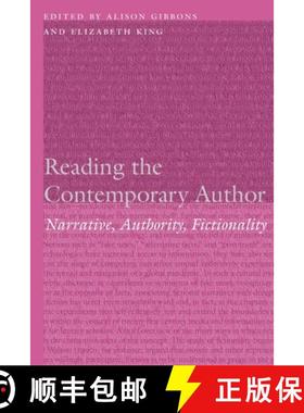 【3-4周达】Reading the Contemporary Author: Narrative, Authority, Fictionality [9781496234612]