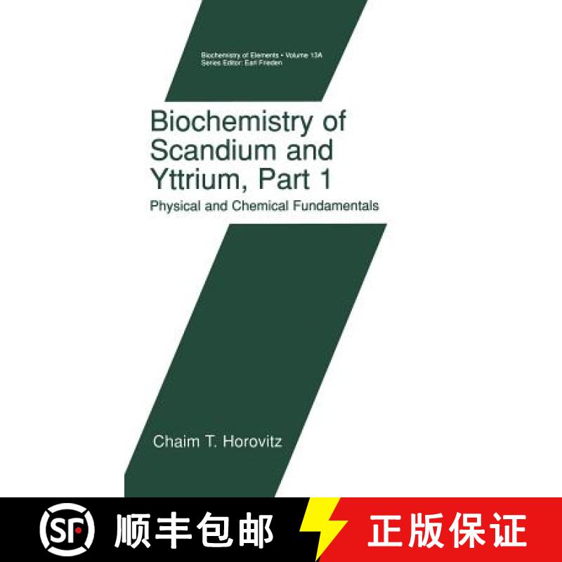 【3-4周达】Biochemistry of Scandium and Yttrium: Physical and Chemical Fundamentals - Physical and Ch... [9780306456565]