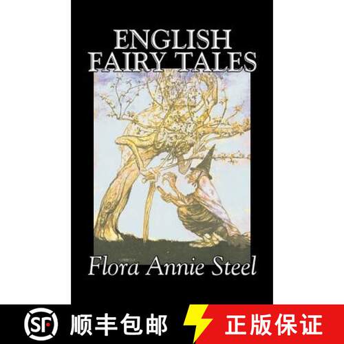 【3-4周达】精装 English Fairy Tales by Flora Annie Steel, Fiction, Classics, Fairy Tales & Folklore [9781603127042]