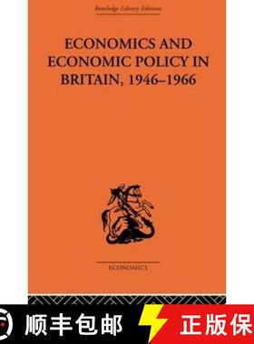 【3-4周达】Economics and Economic Policy in Britain: Some Aspects of their Interrelations [9780415607964]