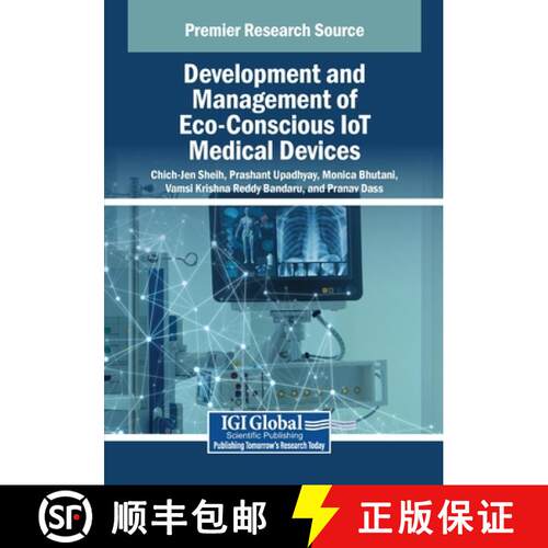 【3-4周达】Development and Management of Eco-Conscious IoT Medical Devices [9798337341354]