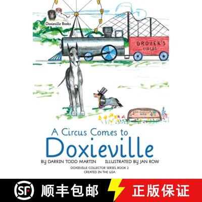 预订 A Circus Comes to Doxieville [9780999856925]
