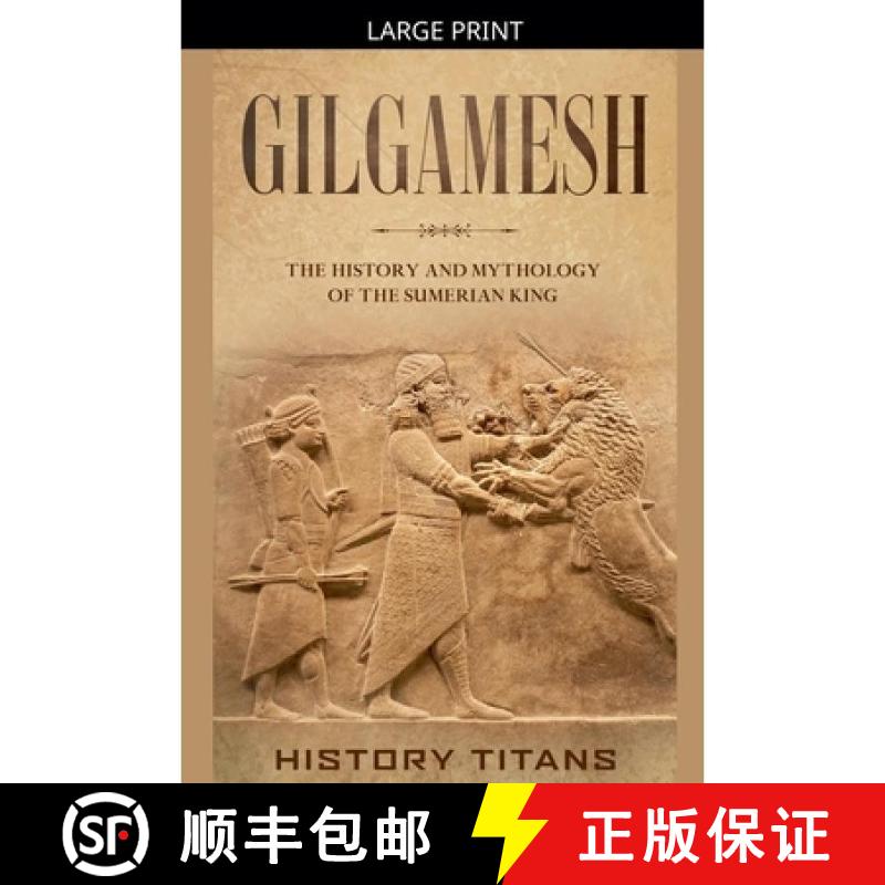 【3-4周达】Gilgamesh: The History and Mythology of the Sumerian King [9798235664005]图片