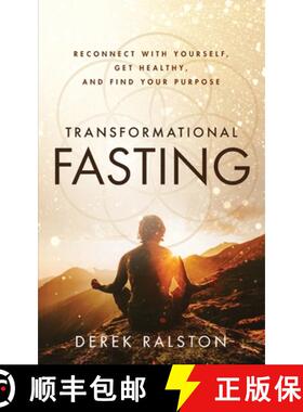 【3-4周达】Transformational Fasting: Reconnect with Yourself, Get Healthy, and Find Your Purpose [9798985191806]