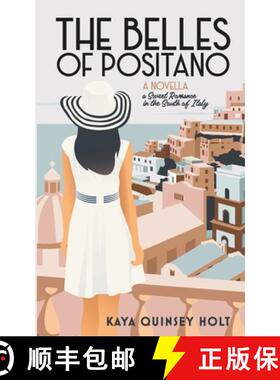 【3-4周达】The Belles of Positano: A sweet romance in the South of Italy [9781777102210]