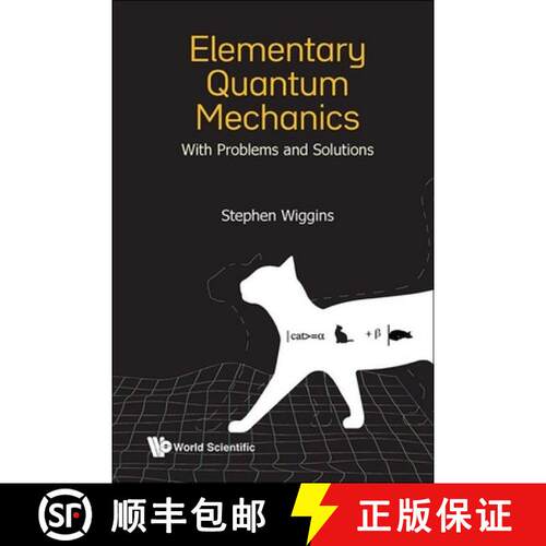 【3-4周达】精装 ELEMENTARY QUANTUM MECHANICS (WITH PROBLEMS AND SOLUTIONS) [9789819801855]
