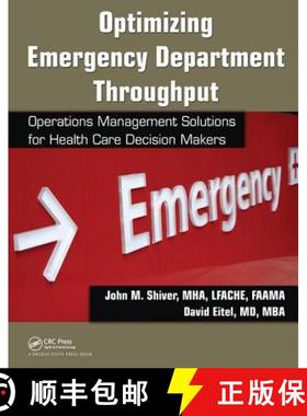【3-4周达】Optimizing Emergency Department Throughput: Operations Management Solutions for Health Car... [9781138432031]