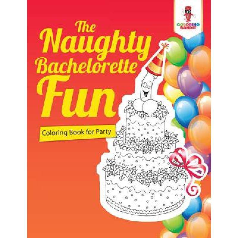 预订 the naughty bachelorette fun : color. [9780228205623]