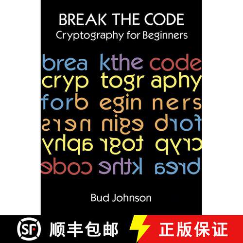 预订 Break the Code: Cryptography for Beginners [9780486291468]