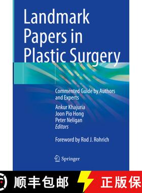 【3-4周达】Landmark Papers in Plastic Surgery: Commented Guide by Authors and Experts [9783031571312]