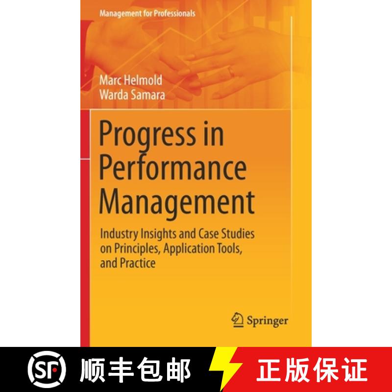 【3-4周达】Progress in Performance Management : Industry Insights and Case Studies on Principles, App... [9783030205362]