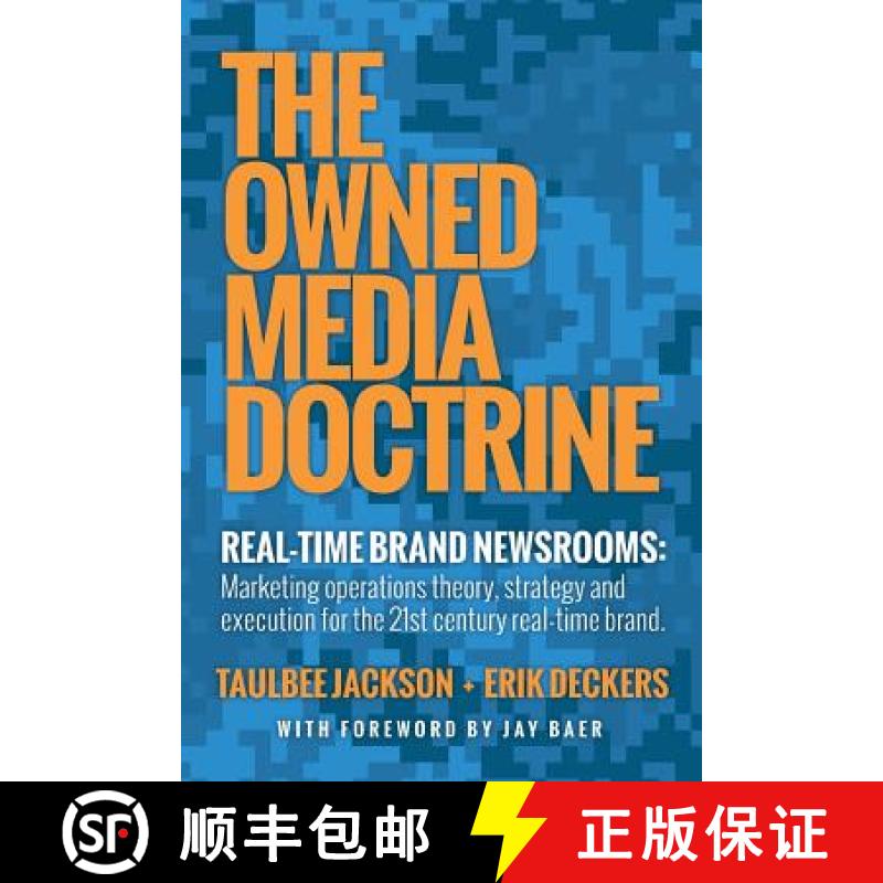 【4周达】The Owned Media Doctrine: Marketing Operations Theory, Strategy, and Execution for the 21st ... [9781480801196]