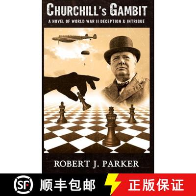 【3-4周达】Churchill's Gambit: A Novel Of World War 2! Deception And Intrigue [9789692592291]