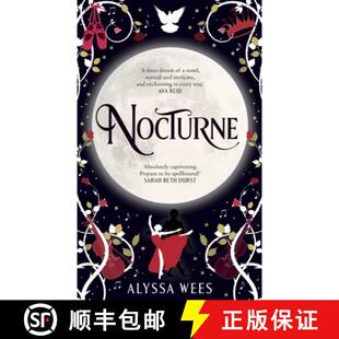 【3-4周达】Nocturne : A fantasy romance fairy tale retelling of Beauty and the Beast and Phantom of t... [9781529900965]