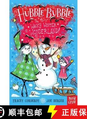 Hubble Bubble: The Wacky Winter Wonderland [9780857634948]