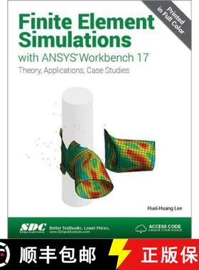 【3-4周达】Finite Element Simulations with Ansys Workbench 17 (Including Unique Access Code) [9781630570880]