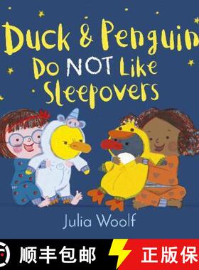 【3-4周达】Duck and Penguin Do Not Like Sleepovers [9781783449187]