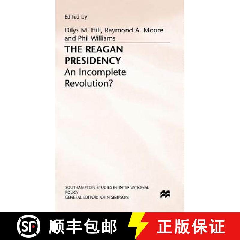 【3-4周达】The Reagan Presidency: An Incomplete Revolution? [9780333458617]