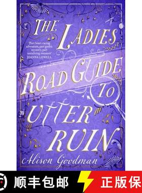 【3-4周达】The Ladies Road Guide to Utter Ruin : A thrilling regency adventure complete with murder, ... [9780349432854]