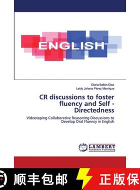 预订 CR discussions to foster fluency and Self - Directedness [9786200470690]
