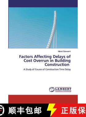 预订 Factors Affecting Delays of Cost Overrun in Building Construction [9786200483164]