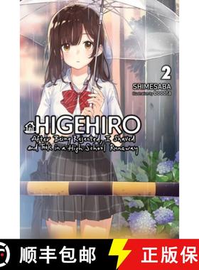 【3-4周达】Higehiro: After Being Rejected, I Shaved and Took in a High School Runaway, Vol. 2 (Light ... [9781975344214]