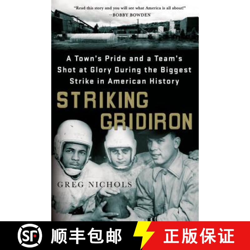 【3-4周达】Striking Gridiron: A Town's Pride and a Team's Shot at Glory During the Biggest Strike in ... [9781250074614]