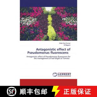 预订 Antagonistic effect of Pseudomonas fluorescens [9786200459381]