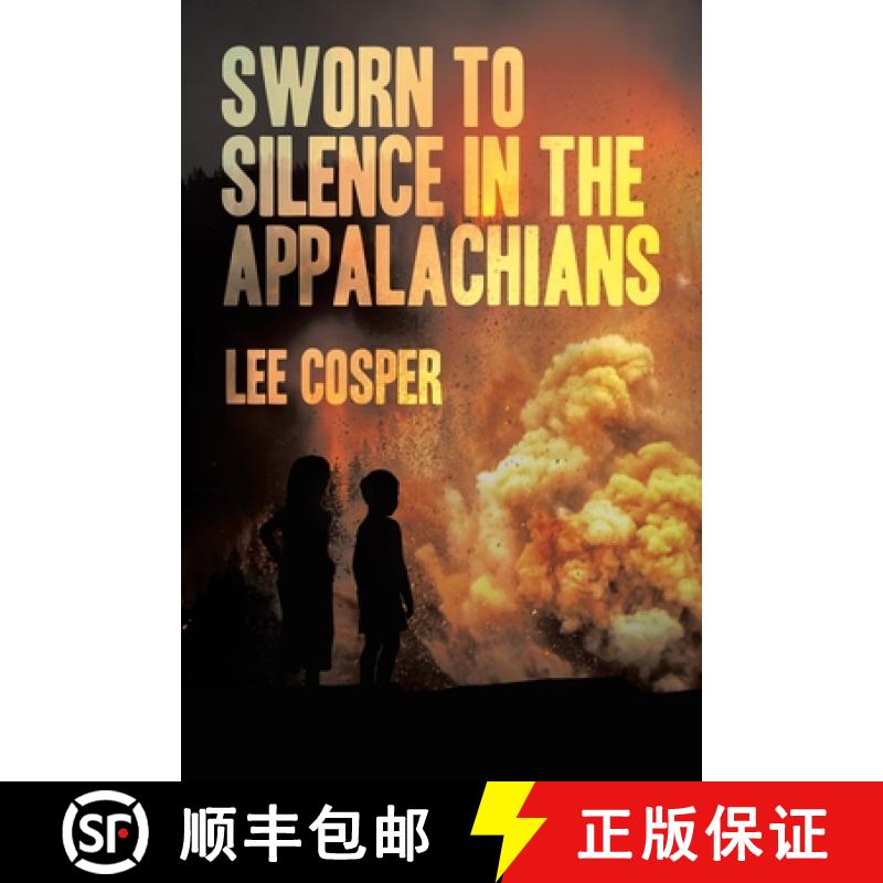 【4周达】Sworn To Silence In The Appalachians [9781665758666]