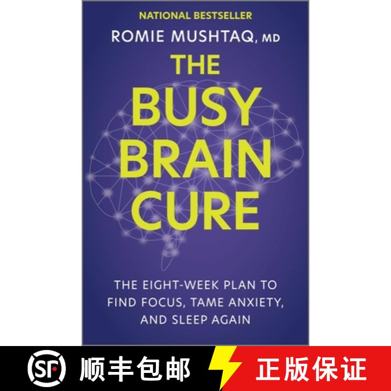 【3-4周达】The Busy Brain Cure: The Eight-Week Plan to Find Focus, Tame Anxiety, and Sleep Again [9781335007117]