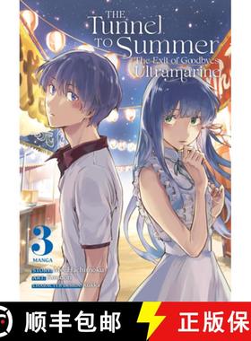 【3-4周达】The Tunnel to Summer, the Exit of Goodbyes: Ultramarine (Manga) Vol. 3 [9781638589778]