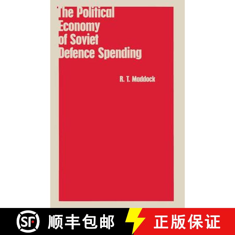 【3-4周达】The Political Economy of Soviet Defence Spending [9781349082735]
