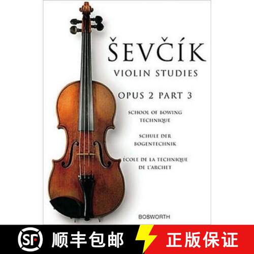 【3-4周达】Sevcik Violin Studies, Opus 2, Part 3: School of Bowing Technique [9780711992108]